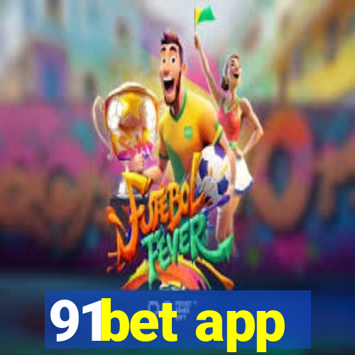 91bet app